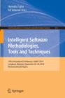 Image for Intelligent Software Methodologies, Tools and Techniques : 13th International Conference, SoMeT 2014, Langkawi, Malaysia, September 22-24, 2014. Revised Selected Papers
