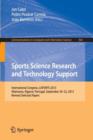 Image for Sports science research and technology support  : international congress, icSPORTS 2013, Vilamoura, Algarve, Portugal, September 20-22, 2013
