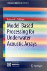 Image for Model-Based Processing for Underwater Acoustic Arrays