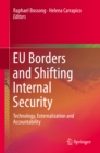 Image for EU borders and shifting internal security: technology, externalization and accountability