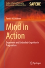 Image for Mind in Action: Experience and Embodied Cognition in Pragmatism