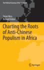 Image for Charting the Roots of Anti-Chinese Populism in Africa