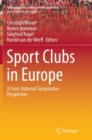 Image for Sport Clubs in Europe: A Cross-National Comparative Perspective