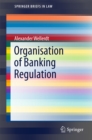 Image for Organisation of Banking Regulation