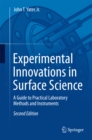 Image for Experimental innovations in surface science: a guide to practical laboratory methods and instruments