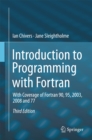 Image for Introduction to programming with Fortran: with coverage of Fortran 90, 95, 2003, 2008 and 77
