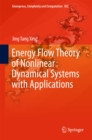 Image for Energy Flow Theory of Nonlinear Dynamical Systems with Applications