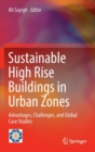 Image for Sustainable high rise buildings in urban zones  : advantages, challenges, and global case studies