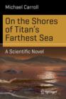 Image for On the Shores of Titan&#39;s Farthest Sea