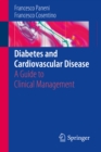 Image for Diabetes and Cardiovascular Disease: A Guide to Clinical Management