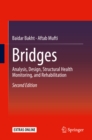 Image for Bridges: analysis, design, structural health monitoring, and rehabilitation