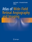 Image for Atlas of Wide-Field Retinal Angiography and Imaging