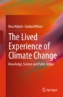 Image for Lived Experience of Climate Change: Knowledge, Science and Public Action