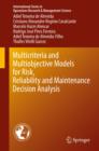 Image for Multicriteria and Multiobjective Models for Risk, Reliability and Maintenance Decision Analysis