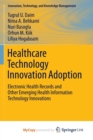 Image for Healthcare Technology Innovation Adoption