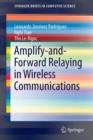 Image for Amplify-and-Forward Relaying in Wireless Communications