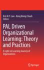 Image for PAL Driven Organizational Learning: Theory and Practices