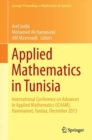 Image for Applied mathematics in Tunisia  : International Conference on Advances in Applied Mathematics (ICAAM), Hammamet, Tunisia, December 2013