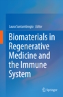 Image for Biomaterials in Regenerative Medicine and the Immune System