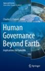 Image for Human Governance Beyond Earth : Implications for Freedom