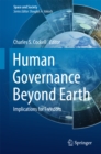 Image for Human Governance Beyond Earth: Implications for Freedom