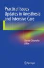 Image for Practical Issues Updates in Anesthesia and Intensive Care