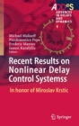 Image for Recent Results on Nonlinear Delay Control Systems