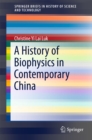 Image for History of Biophysics in Contemporary China