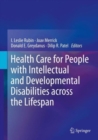 Image for Health Care for People with Intellectual and Developmental Disabilities across the Lifespan