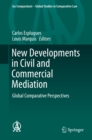 Image for New Developments in Civil and Commercial Mediation: Global Comparative Perspectives