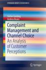 Image for Complaint Management and Channel Choice : An Analysis of Customer Perceptions