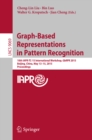 Image for Graph-Based Representations in Pattern Recognition: 10th IAPR-TC-15 International Workshop, GbRPR 2015, Beijing, China, May 13-15, 2015. Proceedings