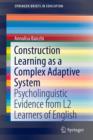 Image for Construction Learning as a Complex Adaptive System