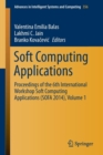 Image for Soft computing applications  : proceedings of the 6th International Workshop Soft Computing Applications (SOFA 2014)