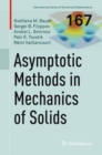 Image for Asymptotic Methods in Mechanics of Solids : volume 167