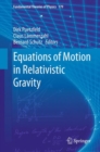 Image for Equations of Motion in Relativistic Gravity