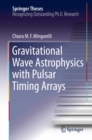 Image for Gravitational Wave Astrophysics with Pulsar Timing Arrays