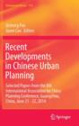 Image for Recent Developments in Chinese Urban Planning