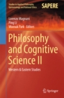 Image for Philosophy and Cognitive Science II: Western &amp; Eastern Studies