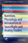 Image for Nutrition Physiology and Metabolism in Spaceflight and Analog Studies