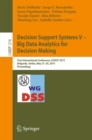 Image for Decision support systems V -- big data analytics for decision making: first International Conference, ICDSST 2015, Belgrade, Serbia, May 27-29, 2015, proceedings