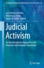 Image for Judicial Activism: An Interdisciplinary Approach to the American and European Experiences