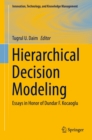 Image for Hierarchical Decision Modeling: Essays in Honor of Dundar F. Kocaoglu