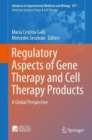 Image for Regulatory Aspects of Gene Therapy and Cell Therapy Products
