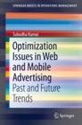 Image for Optimization Issues in Web and Mobile Advertising: Past and Future Trends