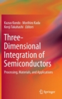 Image for Three-Dimensional Integration of Semiconductors