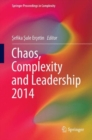 Image for Chaos, complexity and leadership 2014
