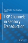 Image for TRP channels in sensory transduction