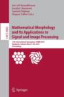 Image for Mathematical Morphology and Its Applications to Signal and Image Processing : 12th International Symposium, ISMM 2015, Reykjavik, Iceland, May 27-29, 2015. Proceedings