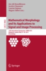 Image for Mathematical Morphology and Its Applications to Signal and Image Processing: 12th International Symposium, ISMM 2015, Reykjavik, Iceland, May 27-29, 2015. Proceedings